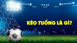 Cách Chơi Kèo Tuồng Tại BongDaLu Hiệu Quả Và Chính Xác Nhất Hiện Nay