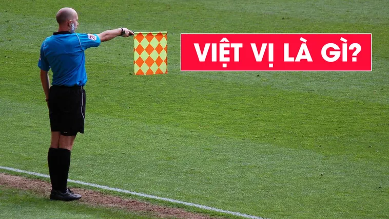 Ném Biên Có Việt Vị Không Và Những Quy Định Cụ Thể Trong Luật Bóng Đá